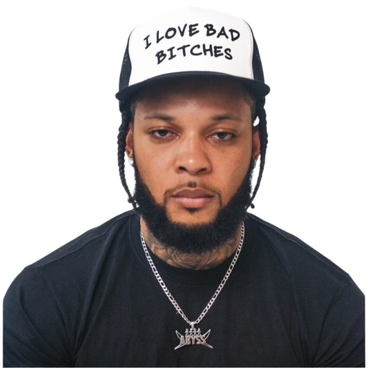 The Limited Edition White/Black  “I Love Bad Bitches” Trucker Hat